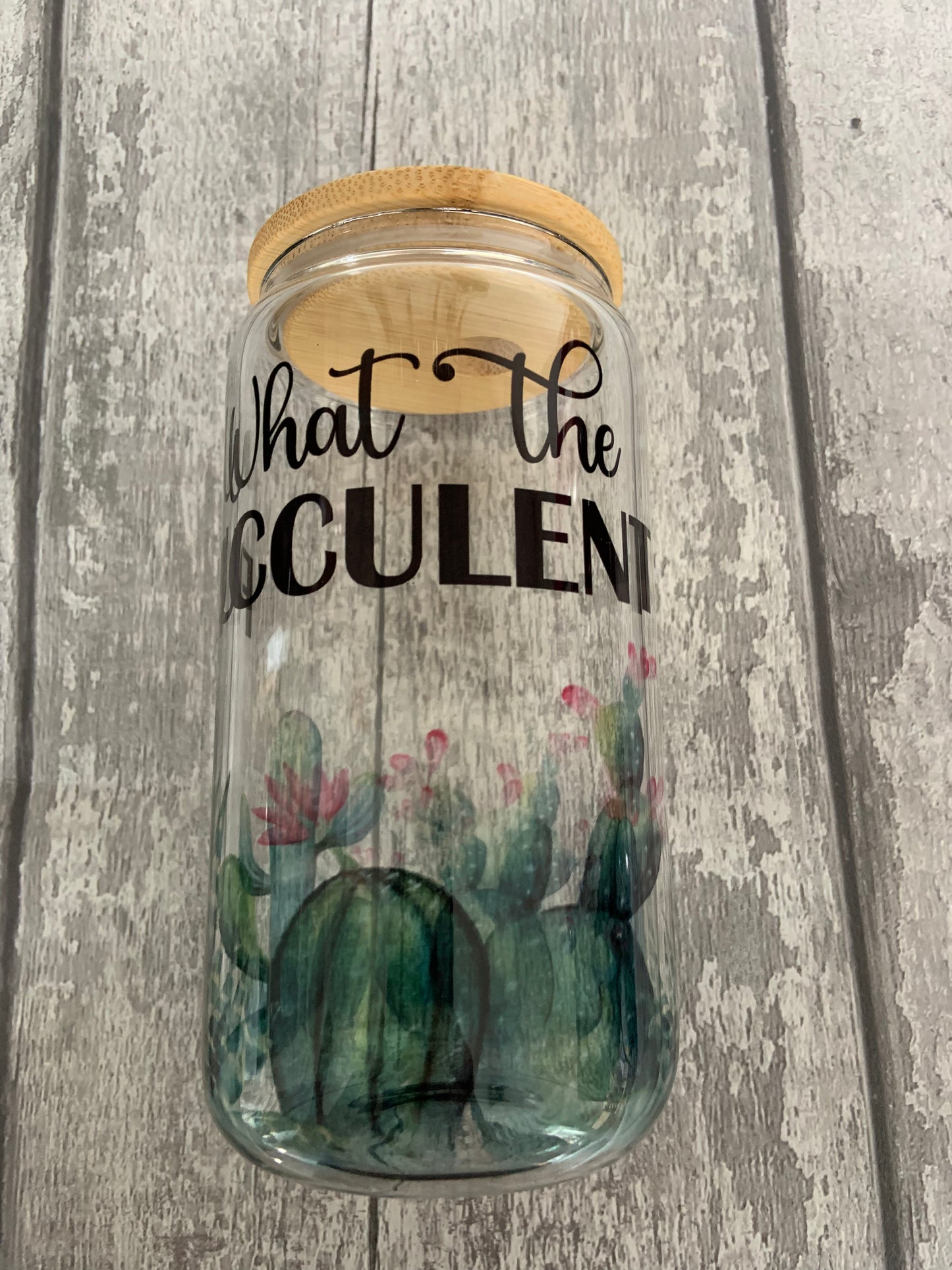 What The Fucculent Glass Cup 16oz